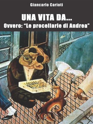 cover image of Una vita da... ovvero--le procellarie di Andrea